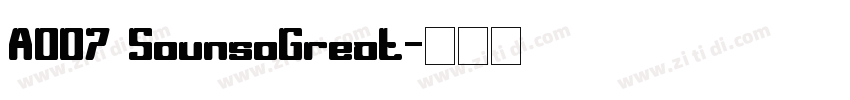 A007 SounsoGreat字体转换
